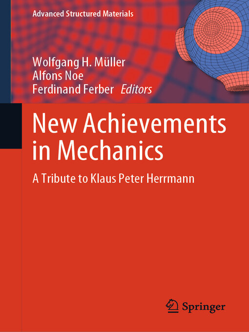 Title details for New Achievements in Mechanics by Wolfgang H. Müller - Available